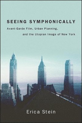 Erica Stein - Seeing Symphonically, Häftad