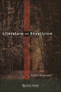 bokomslag Literature and Skepticism