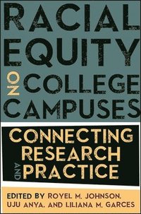 bokomslag Racial Equity on College Campuses