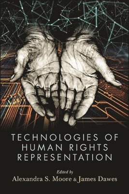 bokomslag Technologies of Human Rights Representation