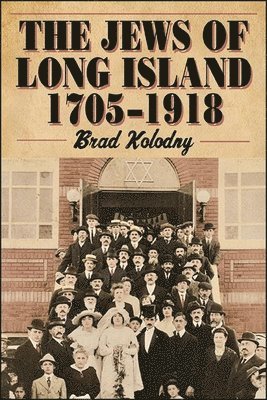 Brad Kolodny - Jews of Long Island, Inbunden