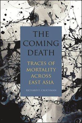 Richard F. Calichman - Coming Death, Häftad