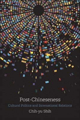 Post-Chineseness 1