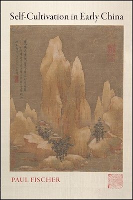 bokomslag Self-Cultivation in Early China
