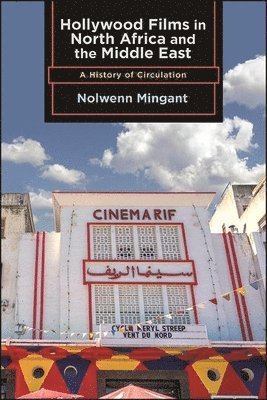 bokomslag Hollywood Films in North Africa and the Middle East