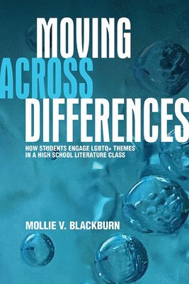 Mollie V. Blackburn - Moving across Differences, Inbunden