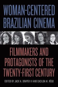 bokomslag Woman-Centered Brazilian Cinema