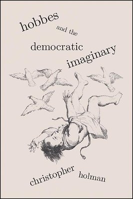Hobbes and the Democratic Imaginary 1