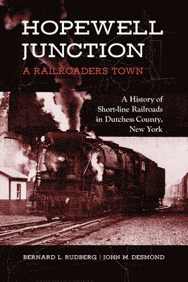 bokomslag Hopewell Junction: A Railroader's Town