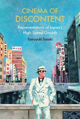 Tomoyuki Sasaki - Cinema of Discontent, Inbunden