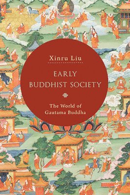 Xinru Liu - Early Buddhist Society, Häftad