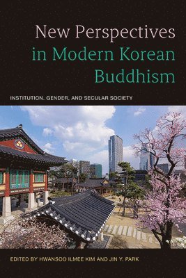 New Perspectives in Modern Korean Buddhism 1