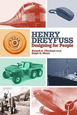 Russell A. Flinchum, Ralph O. Meyer - Henry Dreyfuss, Häftad. Tillgänglighet: Lägg i varukorg