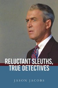 bokomslag Reluctant Sleuths, True Detectives