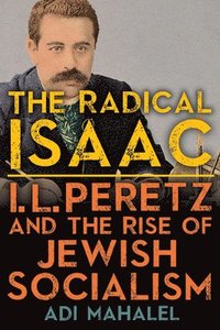 bokomslag The Radical Isaac