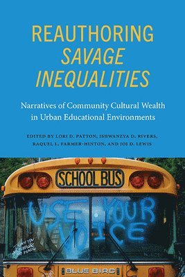 Reauthoring Savage Inequalities 1