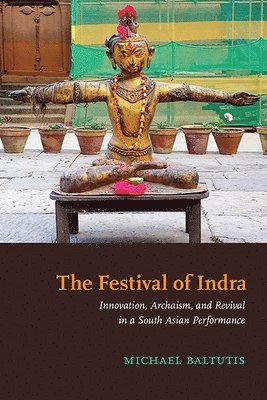 Michael Baltutis - Festival of Indra, Inbunden