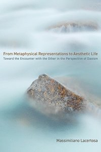 bokomslag From Metaphysical Representations to Aesthetic Life