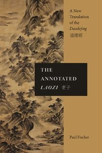 bokomslag The Annotated Laozi