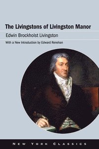 bokomslag The Livingstons of Livingston Manor