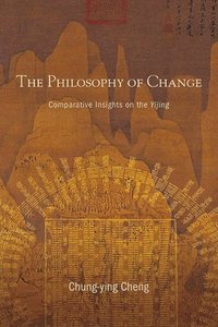 bokomslag The Philosophy of Change
