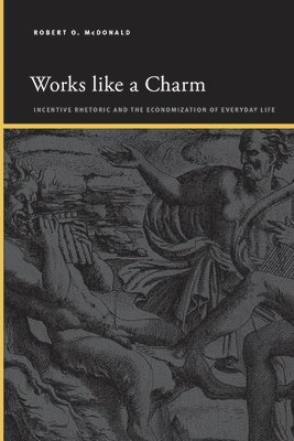 Robert O. McDonald - Works like a Charm, Inbunden