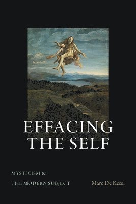 Marc de De Kesel, Marc De Kesel - Effacing the Self, Häftad