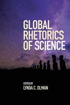 Global Rhetorics of Science 1