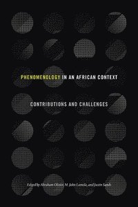 bokomslag Phenomenology in an African Context
