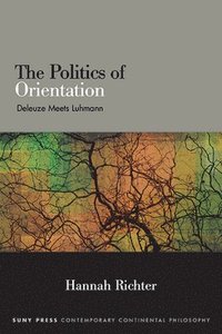 bokomslag The Politics of Orientation