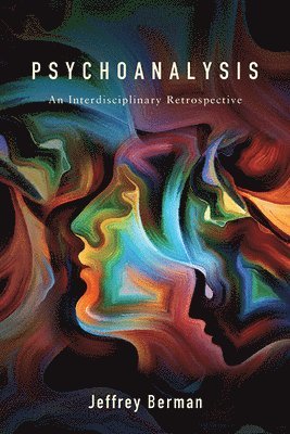 Jeffrey Berman - Psychoanalysis, Inbunden