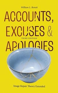 bokomslag Accounts, Excuses, and Apologies, Third Edition