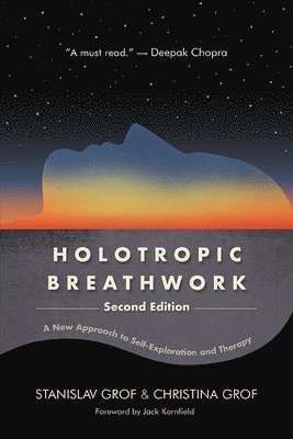 Stanislav Grof, Christina Grof - Holotropic Breathwork, Häftad