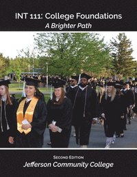 bokomslag Int 111: College Foundations: A Brighter Path