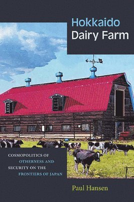 Paul Hansen - Hokkaido Dairy Farm, Häftad