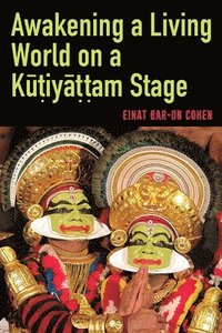 bokomslag Awakening a Living World on a Kiyam Stage