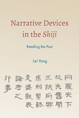 Narrative Devices in the Shiji 1