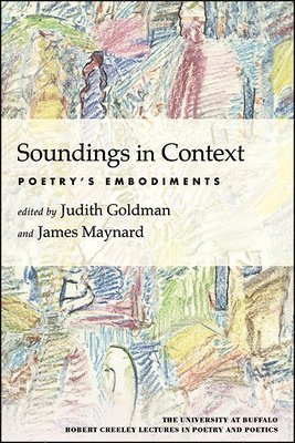 Judith Goldman, James Maynard - Soundings in Context, Inbunden