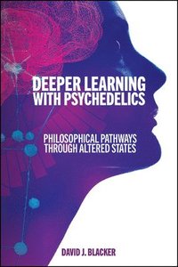 bokomslag Deeper Learning with Psychedelics