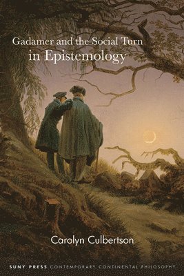 bokomslag Gadamer and the Social Turn in Epistemology