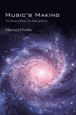 Michael Cherlin - Music's Making, Inbunden