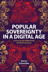 bokomslag Popular Sovereignty in a Digital Age