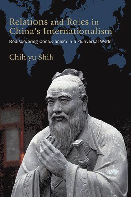 Relations and Roles in China's Internationalism 1
