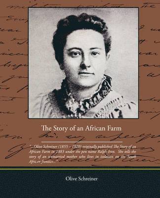 Olive Schreiner - Story of an African Farm, Häftad