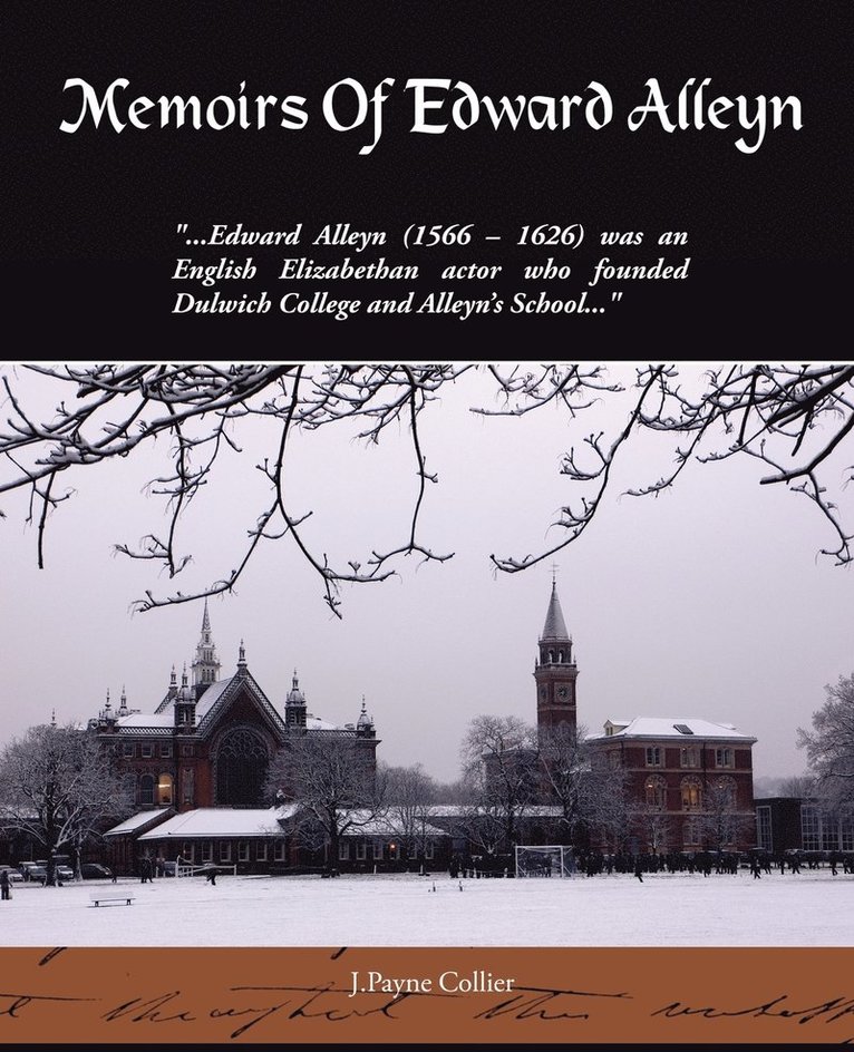 J Payne Collier, J. Payne Collier, J.Payne Collier - Memoirs Of Edward Alleyn, Häftad