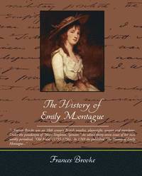 bokomslag The History of Emily Montague