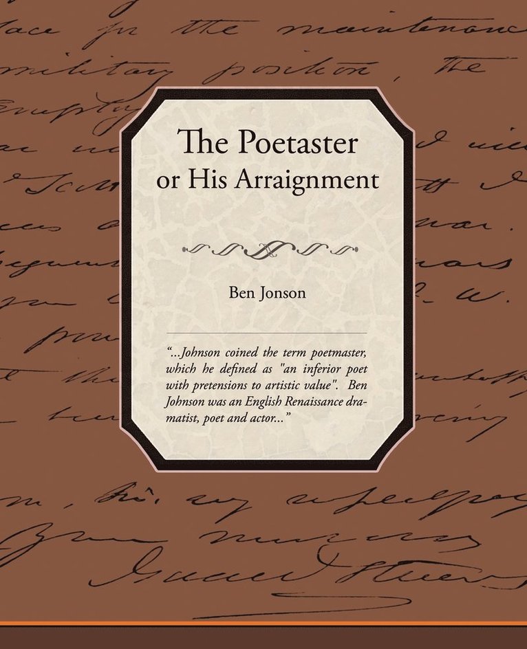 The Poetaster or His Arraignment 1