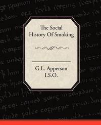 bokomslag The Social History of Smoking