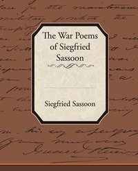 bokomslag The War Poems of Siegfried Sassoon