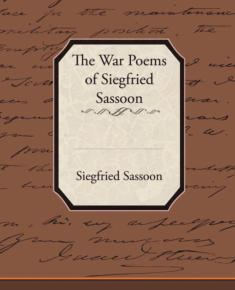 War Poems of Siegfried Sassoon